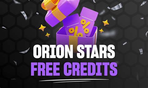 orion stars free play new account no deposit bonus codes|orion stars bonus code reddit.